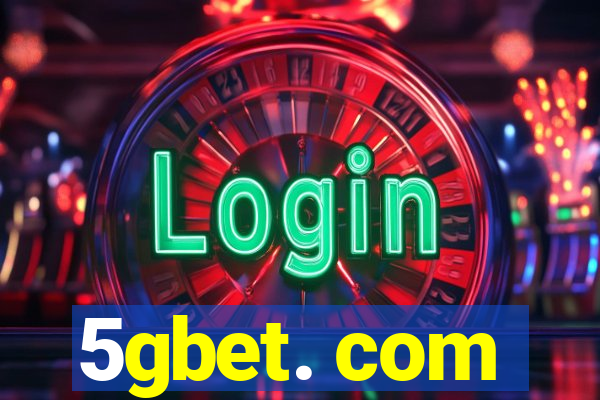 5gbet. com